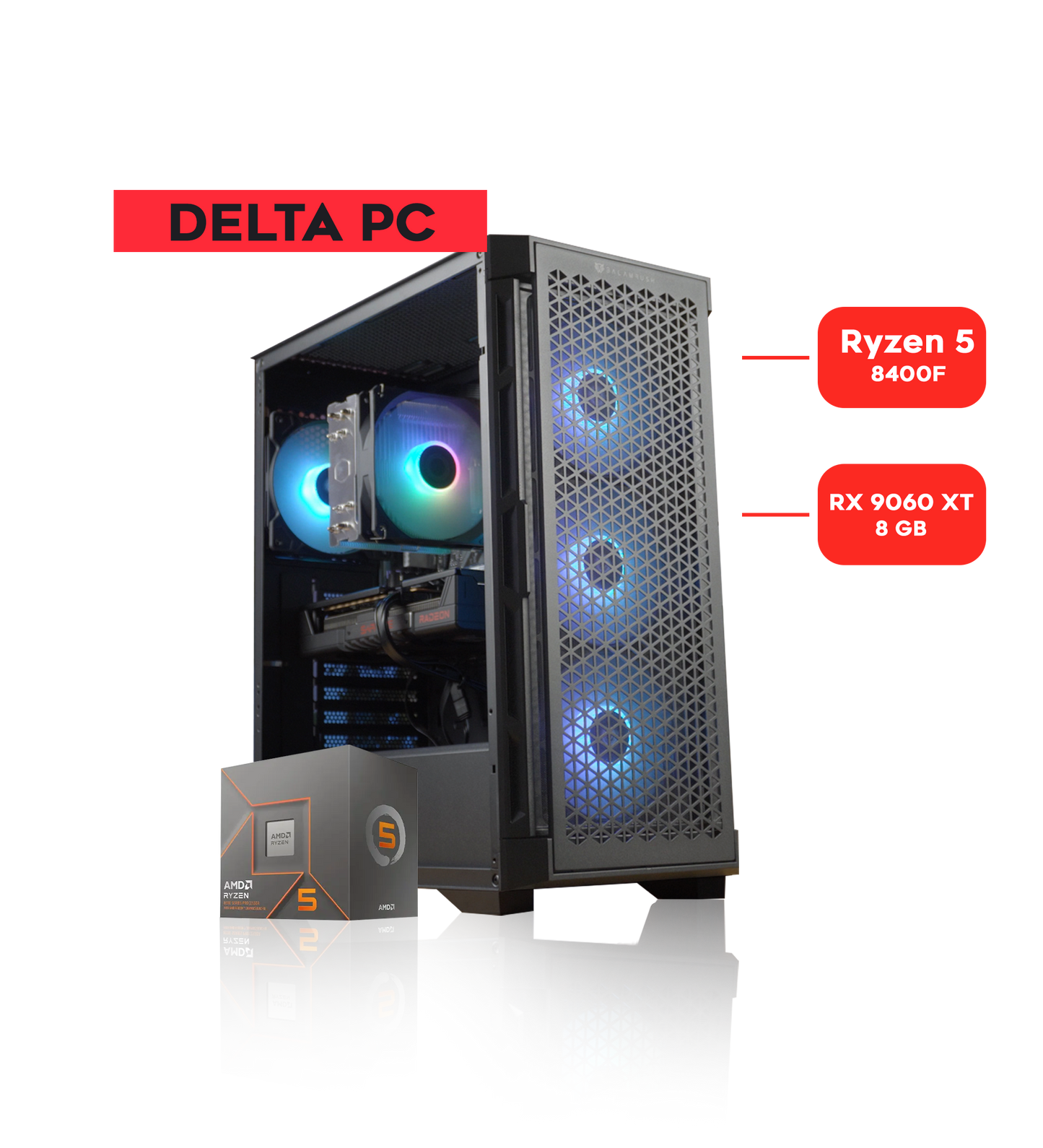 DELTA PC / RYZEN 5 8400F / RX 9060 XT 8GB