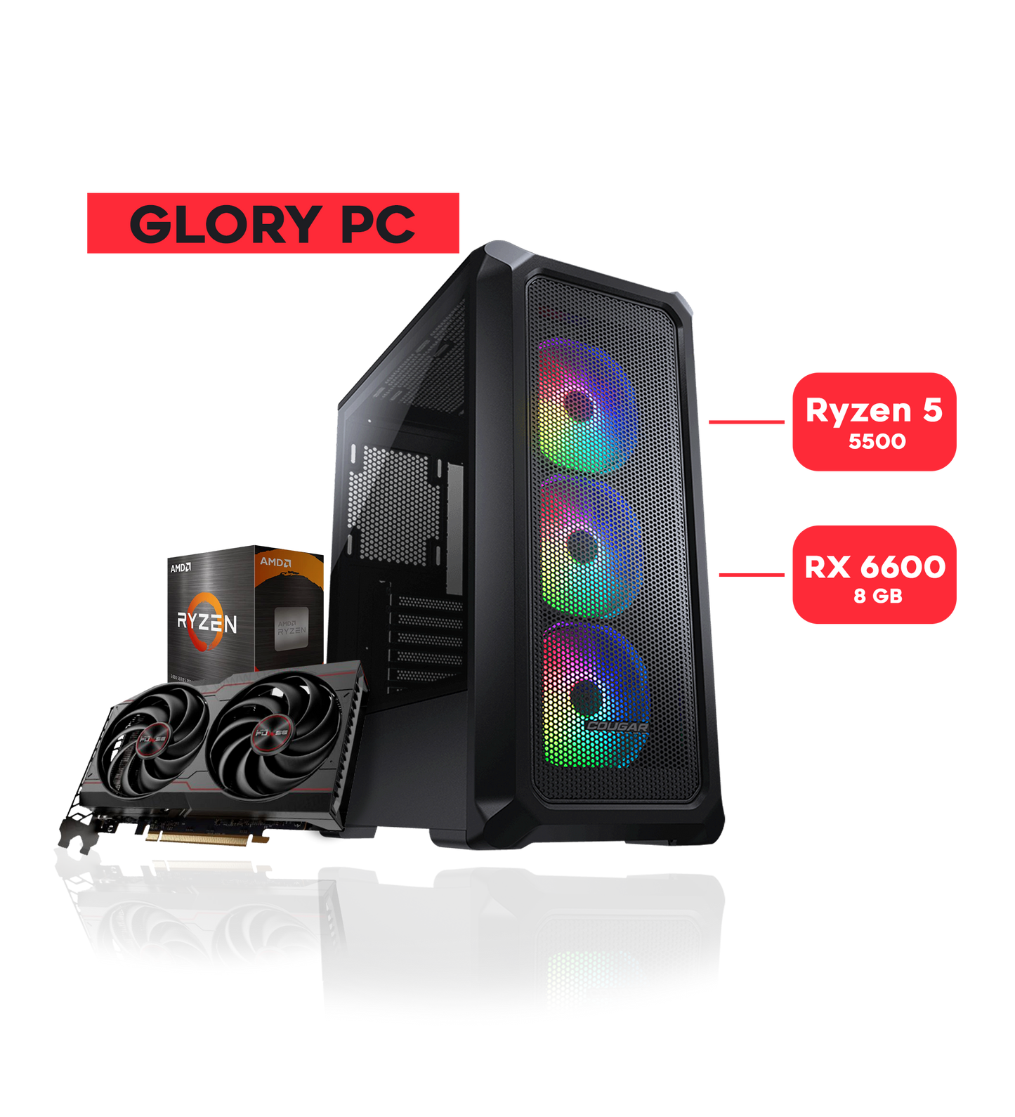 GLORY PC / RYZEN 5 5500 / RX 6600 /