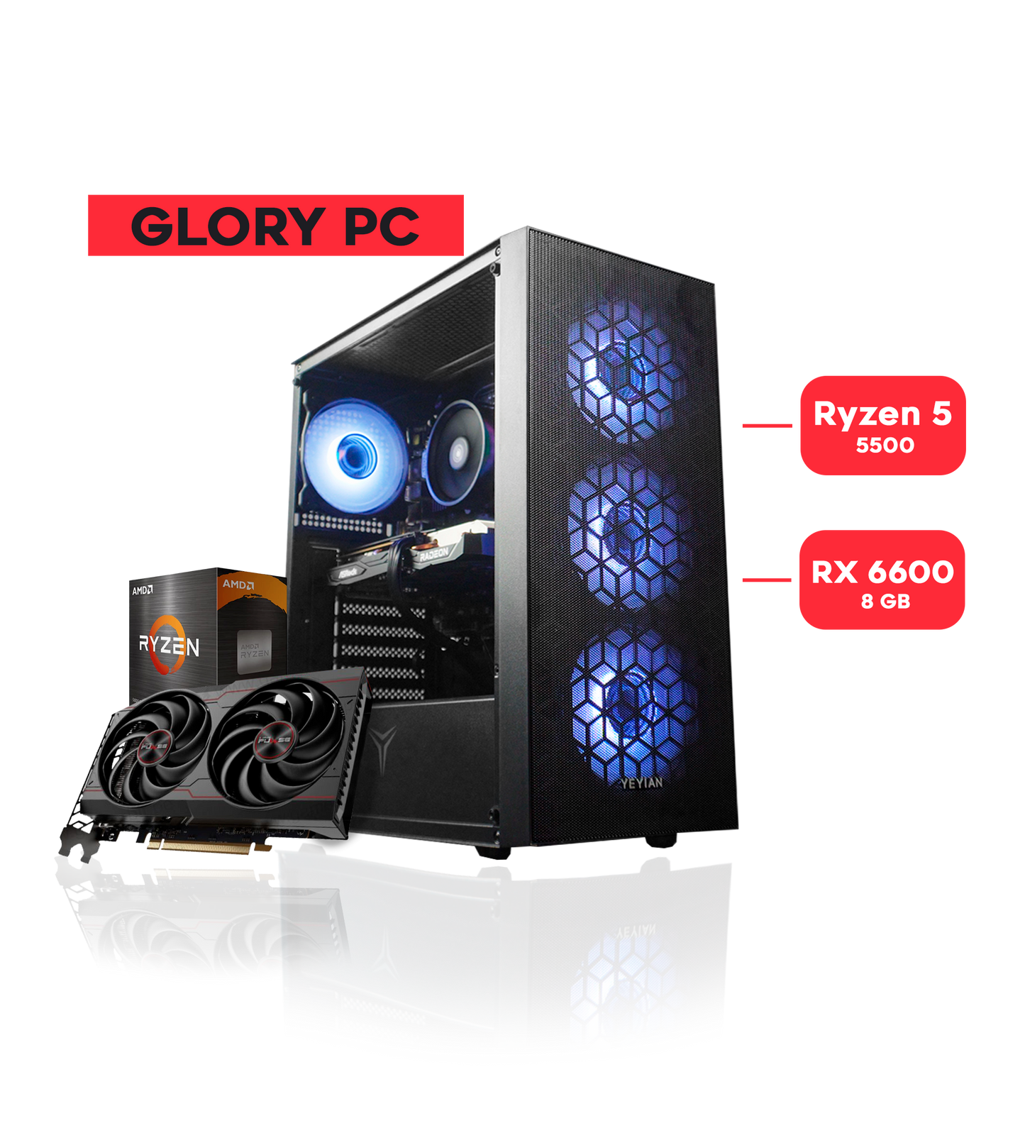 GLORY PC / RYZEN 5 5500 / RX 6600 /