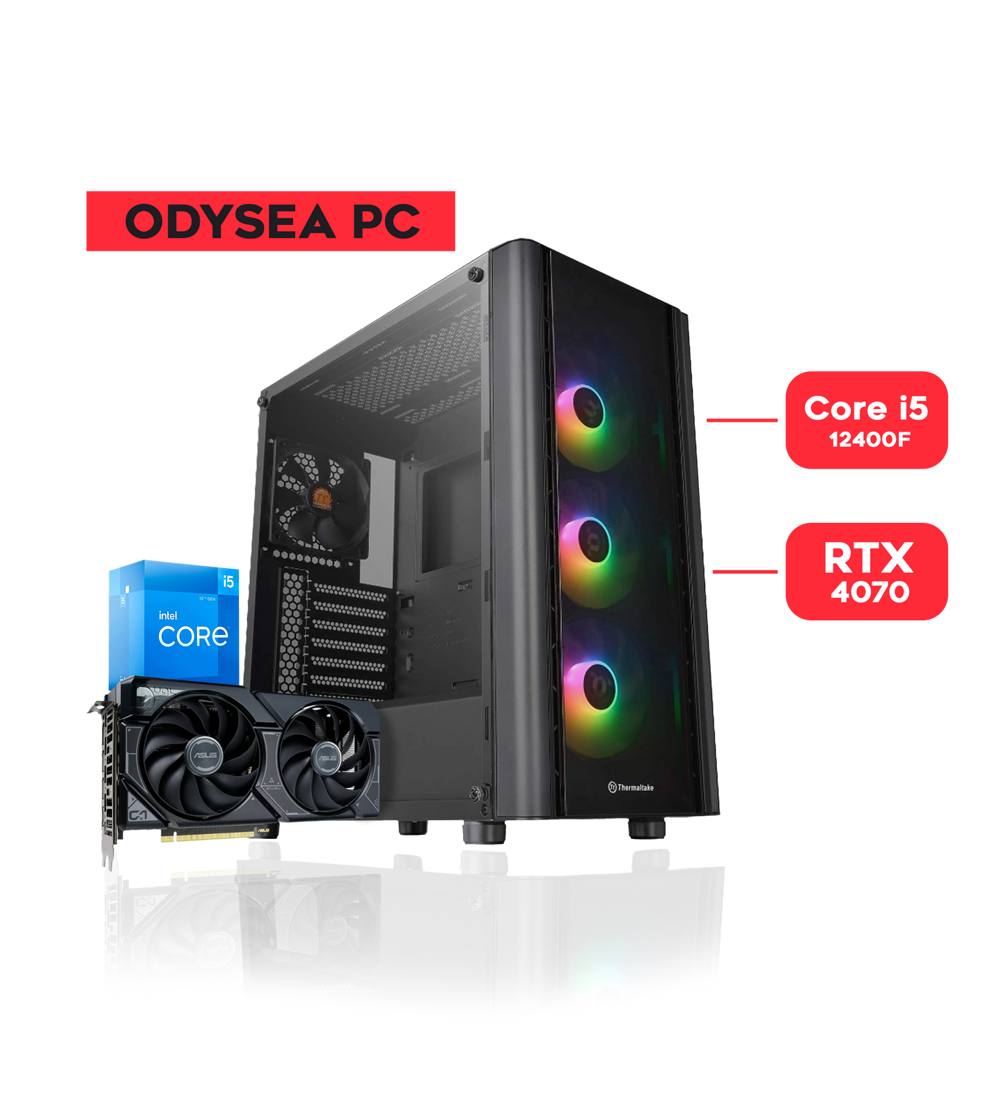 ODYSEA PC / i5 12400F / RTX 4070