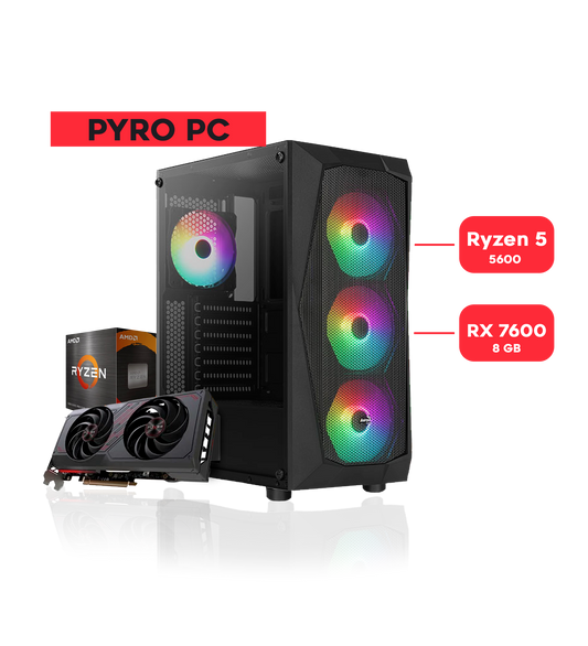 PYRO PC / RYZEN 5 5600 / RX 7600 /